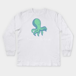 Octopus Is Team Multitask Kids Long Sleeve T-Shirt